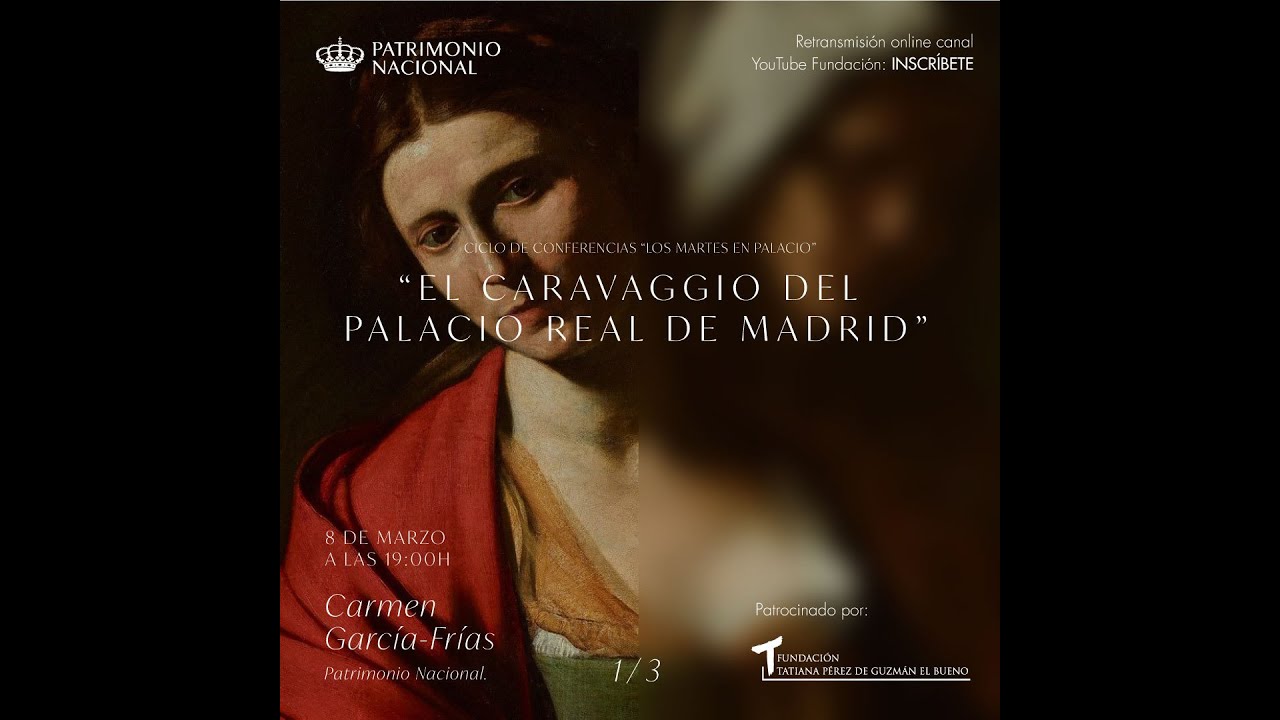 Resumen de la conferencia 'El Caravaggio del Palacio Real de Madrid' con Carmen García-Frías