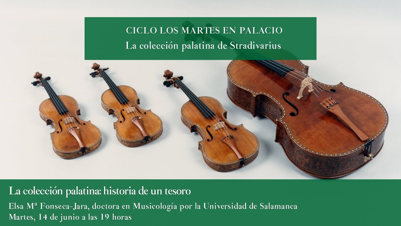 La colección palatina de Stradivarius: historia de un tesoro, por Elsa Mª Fonseca Sánchez-Jara