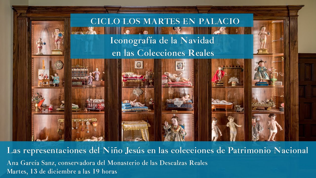 'Las representaciones del Niño Jesús en las colecciones de Patrimonio Nacional', por Ana García Sanz