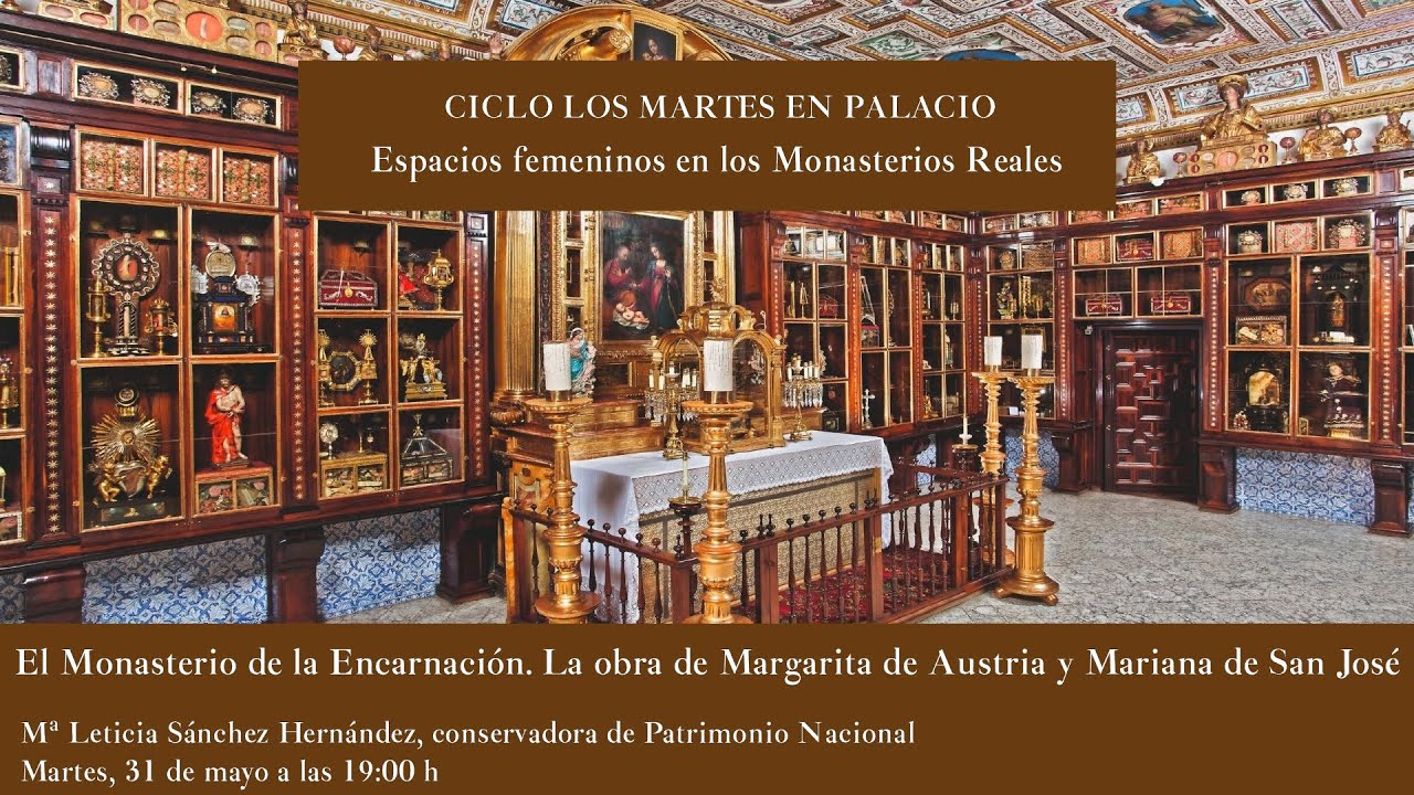 El Monasterio de La Encarnación, por Leticia Sánchez